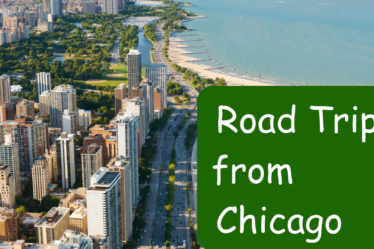 Ultimate Guide to Road Trips from Chicago